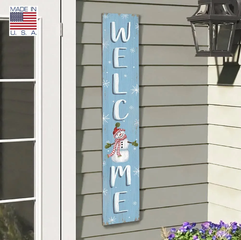 My Word! - Welcome Snowman - Porch Board™: 8" Wide x 46.5" tall / Made in the USA! / 100% Weatherproof Material